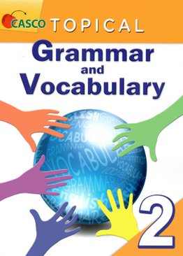 Topical Grammar and Vocabulary Primary 2