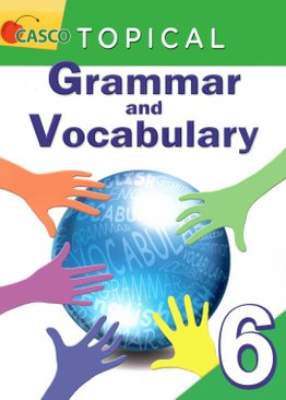 Topical Grammar and Vocabulary Primary 6