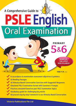 A Comprehensive Guide to PSLE English Oral Examination