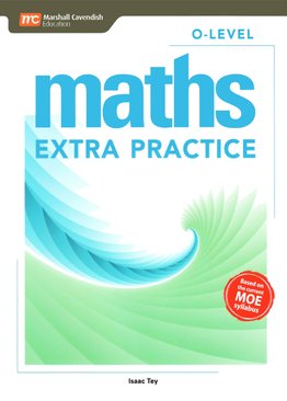 O-Level Maths Extra Practice