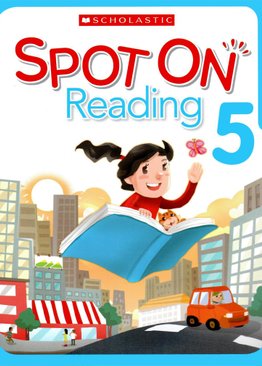 Scholastic Spot On Reading 5