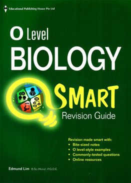 O Level Biology Smart Revision Guide
