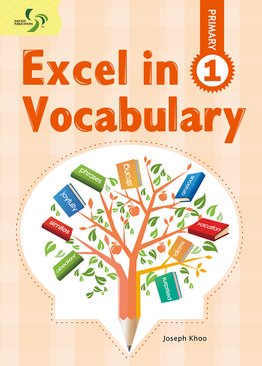  Excel in Vocabulary ( Primary 1 )