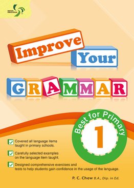 Improve Your Grammar ( Primary 1 )