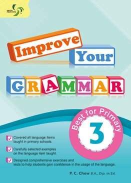 Improve Your Grammar ( Primary 3 )