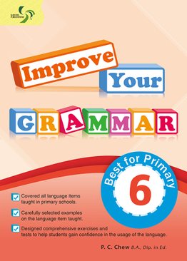 Improve Your Grammar ( Primary 6 )