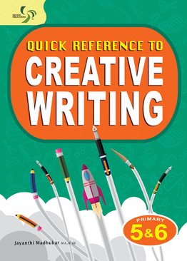 Quick Reference to Creative Writing ( Primary 5&6 )