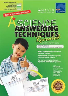 A* Science Answering Techniques Revealed (Physical Science)