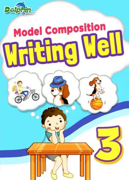 Model Composition Writing Well Primary 3