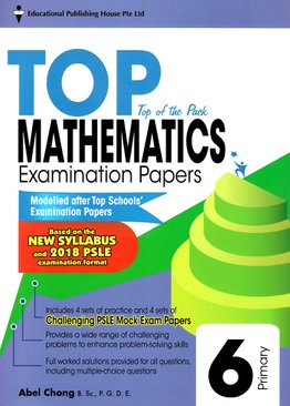 TOP Maths Examination Papers 6 (New Syllabus)