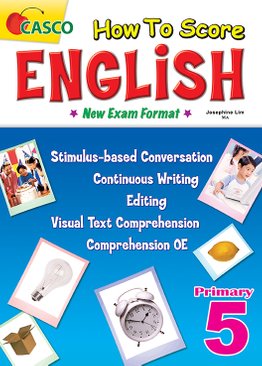 How to Score English New Exam Format Primary 5
