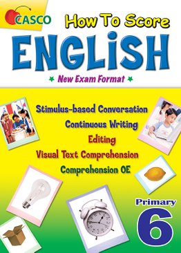 How to Score English New Exam Format Primary 6