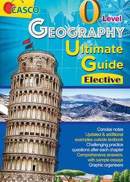 O Level Geography Ultimate Guide Elective