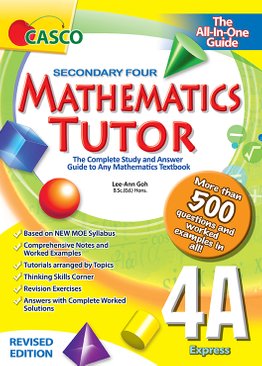 Sec Mathematics Tutor 4A (Revised Ed)