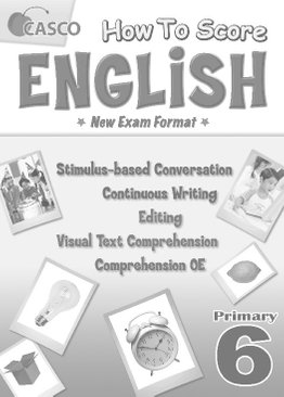 How to Score English New Exam Format Primary 6