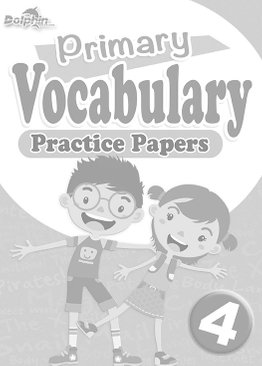 Vocabulary Practice Papers Primary 4