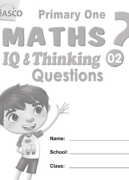 P1 Maths IQ & Thinking Questions Book 2