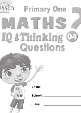 P1 Maths IQ & Thinking Questions Book 4