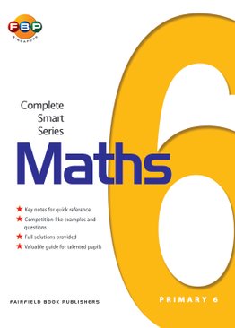 Mathematics Complete Smart Series - Primary 6