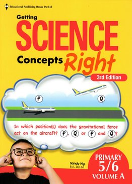 Getting Science Concepts Right P5/6 Vol A