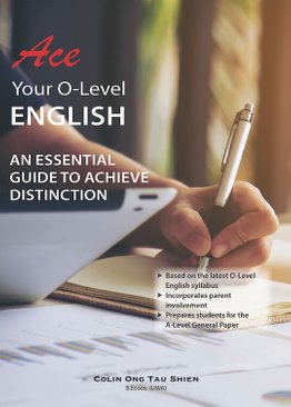 Ace Your O-Level English: An Essential Guide to Achieve Distinction