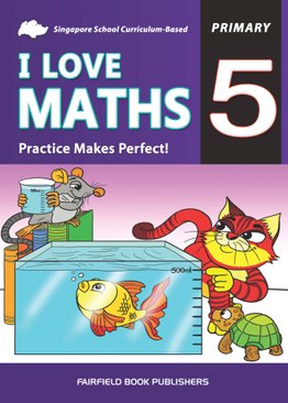 Primary 5 I Love Maths