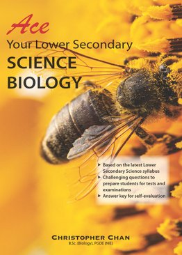 Ace your Lower Secondary Science - Biology