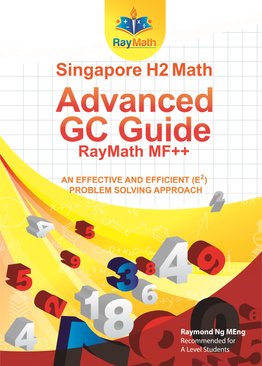 Singapore Math Advanced GC Guide RayMath MF++