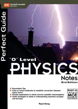 Perfect Guide 'O' Level Physics Notes (2E)