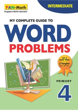 My Complete Guide to Word Problems P4 - Intermediate