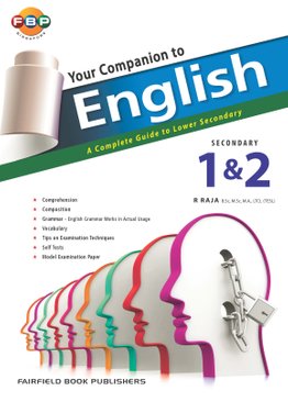 Secondary 1&2 - Your companion to English - A Complete Guide