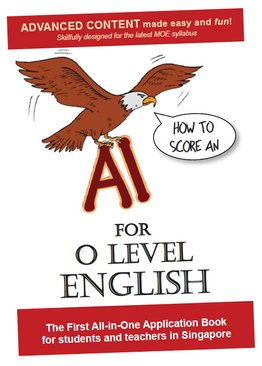 How to Score an A1 for O Level English