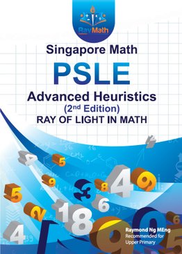 Singapore Math PSLE Advanced Heuristics