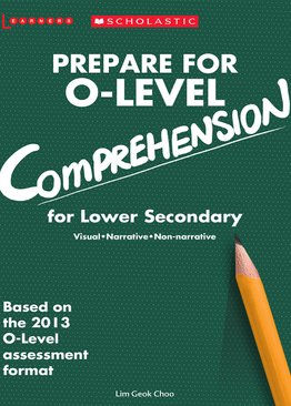 Prepare for O-Level Comprehension Lower Secondary