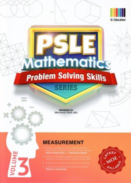 PSLE Mathematics Problem Solving Skills Series Vol 3 - Measurement