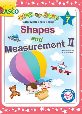 Step by Step Early Math Skills Book 7: Shapes & Measurement II (for Ages 4-5)