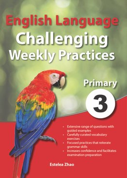 English Language Challenging Weekly Practices Primary 3