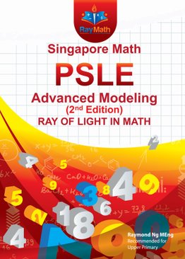 Singapore Math PSLE Advanced Modeling