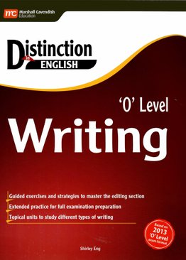 Distinction in English: O Level Writing