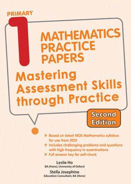 Primary 1 Mathematics Practice Papers (2nd Ed)