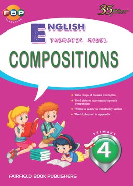 Primary 4- Thematic English Model Composiitons