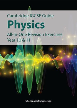 IGCSE Physics All-in-one Revision Exercises Year 10 & 11