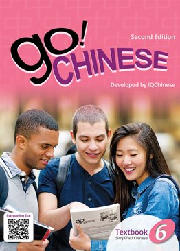 Go! Chinese Textbook (2E) Level 6