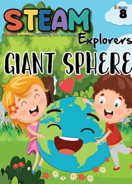 STEAM Magazine: STEAM Explorer Issues 7-12