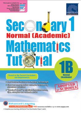 Secondary One Normal [Academic] Mathematics Tutorial 1B