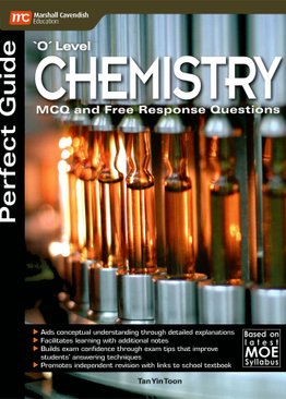 Perfect Guide 'O' Level Chemistry MCQ and Free Response Questions 