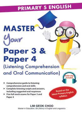 P5 English - Master Your Paper 3 & 4 (Listening & Oral)