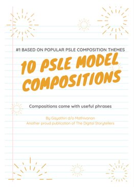 10 PSLE Model English Composition for Upper Primary Students