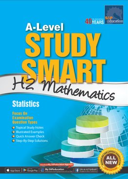 A-Level Study Smart H2 Mathematics [Statistics]