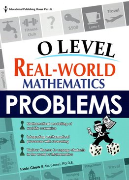 O Level Real World Mathematics Problems